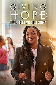 Giving Hope: The Ni'Cola Mitchell Story