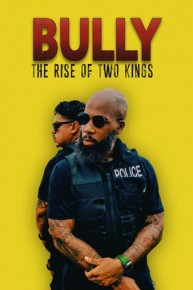 Bully: The Rise of Two Kings