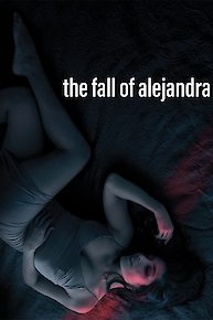 The Fall of Alejandra