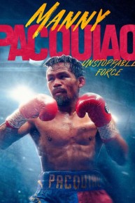 Manny Pacquiao: Unstoppable Force