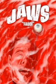 Jaws (aka Fauci)