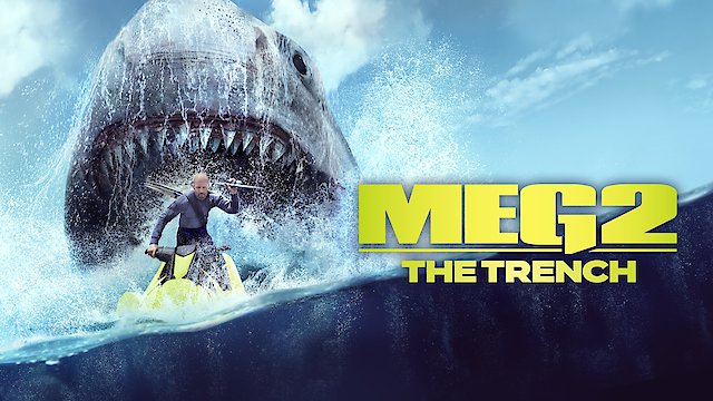 Watch The Meg 2: The Trench Online