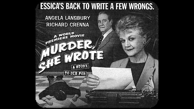 Watch Murder She Wrote: A Story to Die For Online