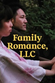 Family Romance, LLC poster