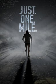 Just. One. Mile.