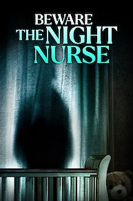 Beware the Night Nurse