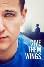Give Them Wings