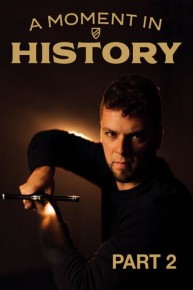 A Moment In History  Part 2