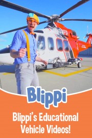 Blippi's Educational Vehicle Videos!