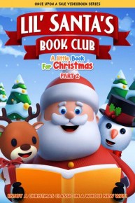 Lil' Santa's Book Club: A Little Book For Christmas Part 2