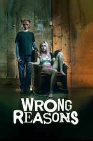 Wrong Reasons