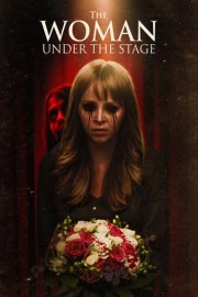 The Woman Under the Stage