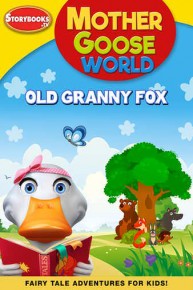 Mother Goose World: Old Granny Fox