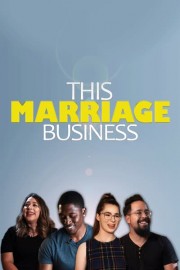 This Marriage Business