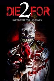 2 Die For! poster