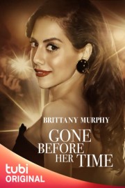 Gone Before Her Time: Brittany Murphy