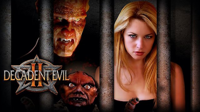 Watch Decadent Evil II Online