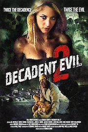 Decadent Evil II poster