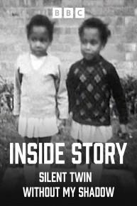 Inside Story: Silent Twin - Without My Shadow