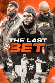 The Last Bet