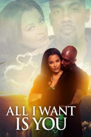 All I Want Is You poster