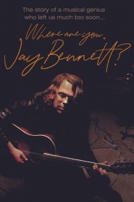 Where Are You, Jay Bennett?