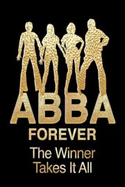Abba - Abba Forever: The Winner Takes It All