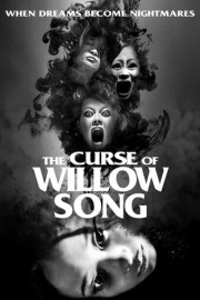 The Curse of Willow Song