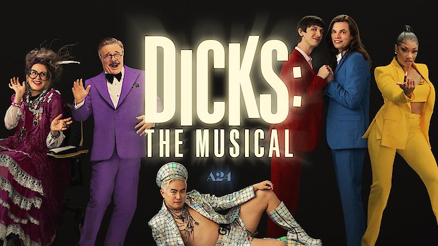 Watch Dicks: The Musical Online