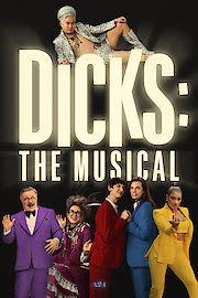 Dicks: The Musical