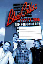 Blue Collar Comedy Tour: One for the Road poster