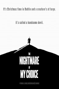 The Nightmare of My Choice