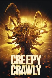 Creepy Crawly poster