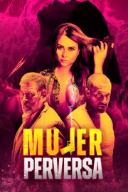 Mujer Perversa poster