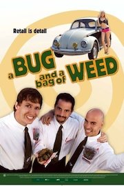 A Bug and a Bag of Weed poster
