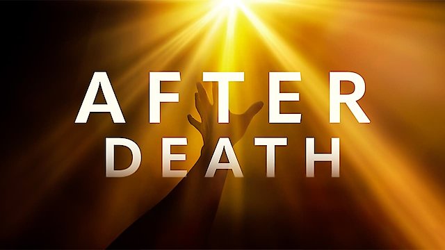 Watch After Death Online