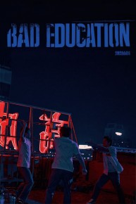 Bad Education: Director’s Cut