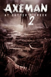 Axeman at Cutter's Creek 2 poster