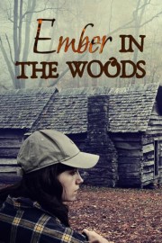 Ember in the Woods poster