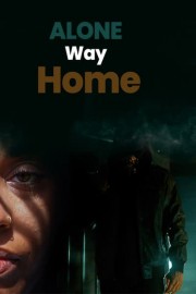 Alone Way Home poster