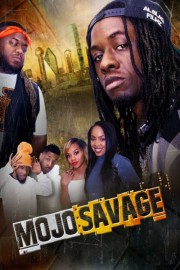 Mojo Savage poster