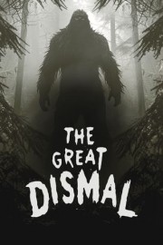 The Great Dismal poster