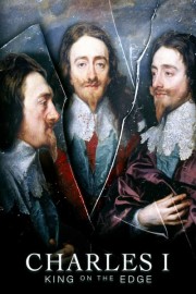 Charles I: King on the Edge poster