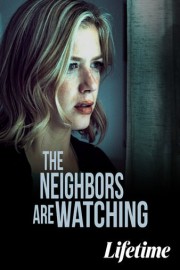 The Neighbors Are Watching poster