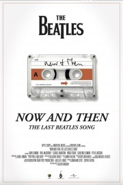 Now and Then - The Last Beatles Song poster