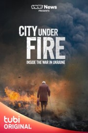 Vice News Presents - City Under Fire: Inside the War in Ukraine poster