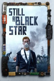 Still a Black Star poster
