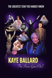 Kaye Ballard: The Show Goes On poster