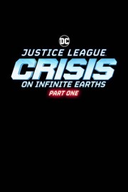 Justice League: Crisis on Infinite Earths, Part One poster