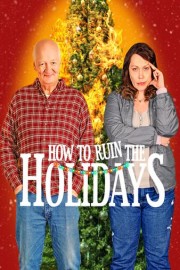 How to Ruin the Holidays poster